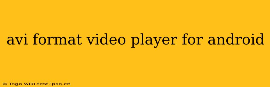avi format video player for android