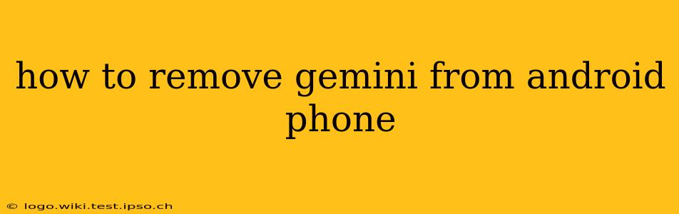 how to remove gemini from android phone