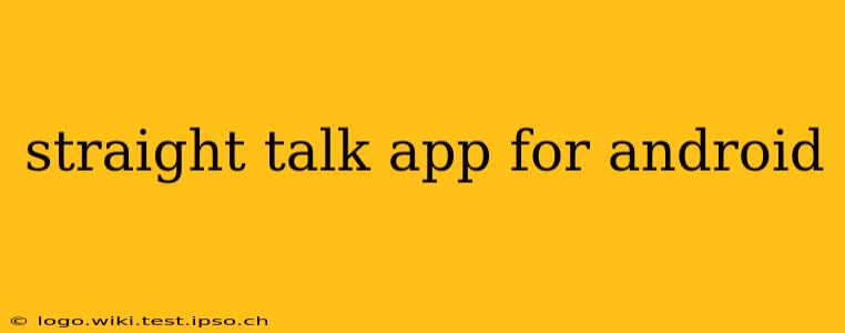 straight talk app for android